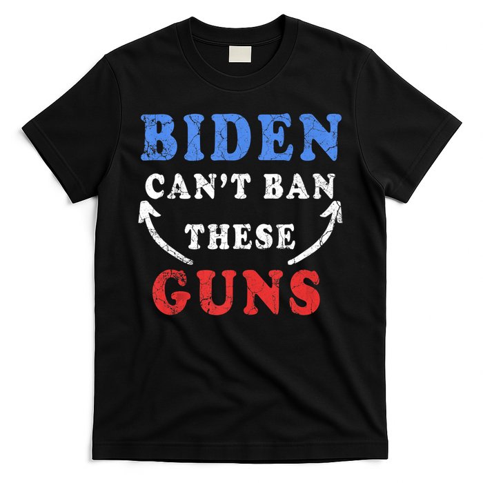 Biden CanT Ban These Guns Gym Workout Funny Weightlifting T-Shirt