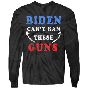 Biden CanT Ban These Guns Gym Workout Funny Weightlifting Tie-Dye Long Sleeve Shirt