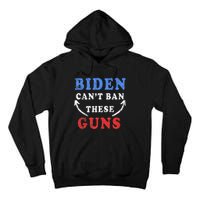 Biden CanT Ban These Guns Gym Workout Funny Weightlifting Tall Hoodie