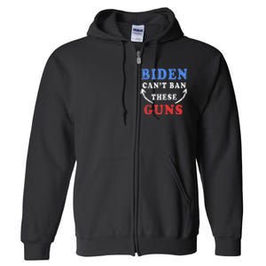 Biden CanT Ban These Guns Gym Workout Funny Weightlifting Full Zip Hoodie