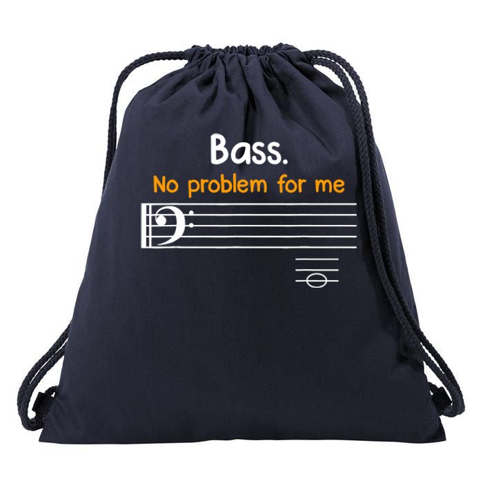 Bass clef bass is not a problem for me music notes Drawstring Bag