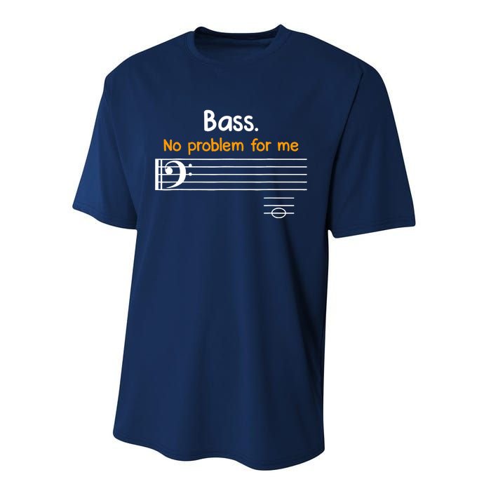 Bass clef bass is not a problem for me music notes Performance Sprint T-Shirt