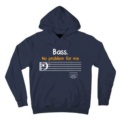 Bass clef bass is not a problem for me music notes Tall Hoodie