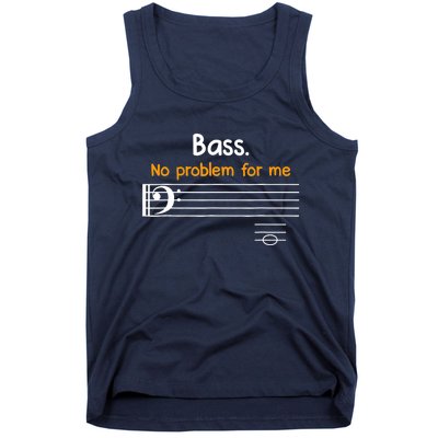 Bass clef bass is not a problem for me music notes Tank Top