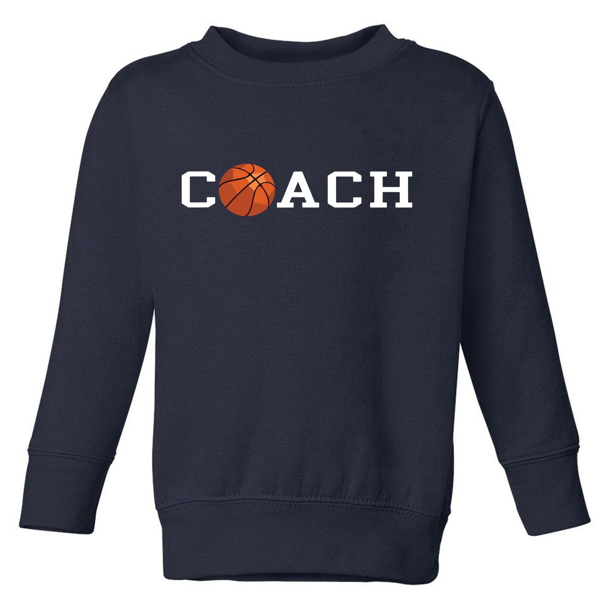 Basketball Coach Toddler Sweatshirt