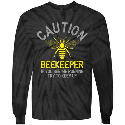 Beekeeper Caution Beekeeping Funny Bee Lover Gift Tie-Dye Long Sleeve Shirt