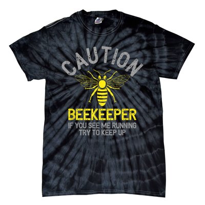 Beekeeper Caution Beekeeping Funny Bee Lover Gift Tie-Dye T-Shirt