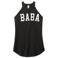 Baba Classic Bold Font FatherS Day Baba Women’s Perfect Tri Rocker Tank