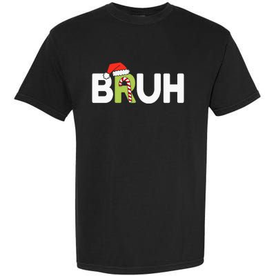 Bruh Christmas Garment-Dyed Heavyweight T-Shirt