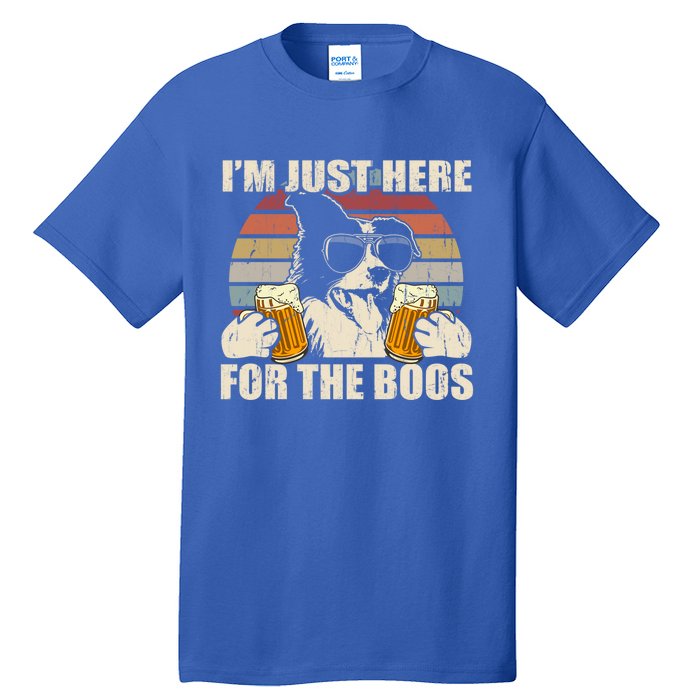 Border Collie Beer Im Just Here For The Boos Funny Meaningful Gift Tall T-Shirt