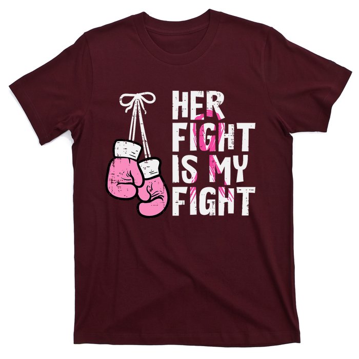 Breast Cancer Boxing Gloves Her Fight My Fight T-Shirt