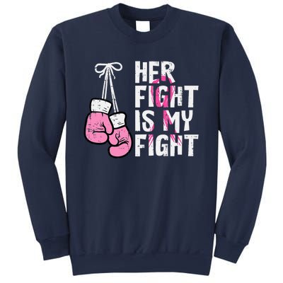 Breast Cancer Boxing Gloves Her Fight My Fight Sweatshirt