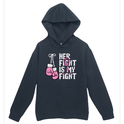 Breast Cancer Boxing Gloves Her Fight My Fight Urban Pullover Hoodie