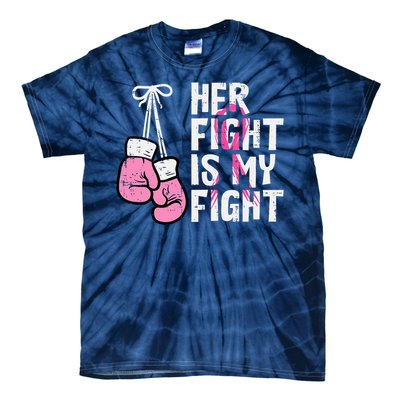 Breast Cancer Boxing Gloves Her Fight My Fight Tie-Dye T-Shirt