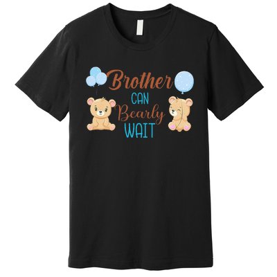 Brother Can Bearly Wait Bear Gender Neutral Boy Baby Shower Premium T-Shirt