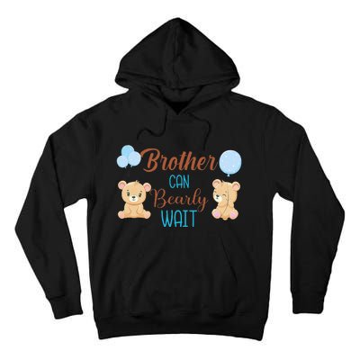 Brother Can Bearly Wait Bear Gender Neutral Boy Baby Shower Tall Hoodie