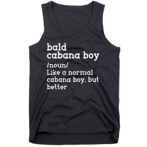 Bald Cabana Boy Definition Funny Humorous Tank Top