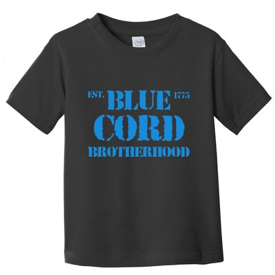 Blue Cord Brotherhood Est. 1775 Infantry Style Toddler T-Shirt