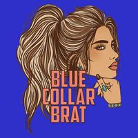Blue Collar Brat Poster