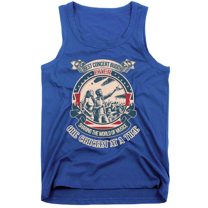 Best Concert Buddy Ever Sharing The World Of Music One Funny Gift Tank Top