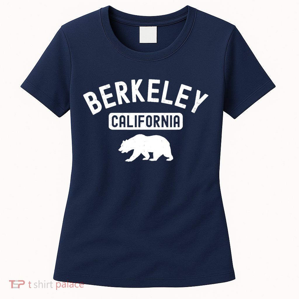 Berkeley California Bear Bay Area Oakland Alameda County 510 Womens T-Shirt