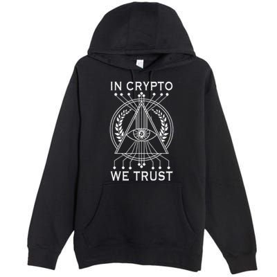 Bitcoins Cryptocurrency Bitcoin In Crypto We Trust Premium Pullover Hoodie