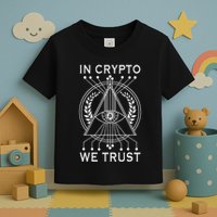 Bitcoins Cryptocurrency Bitcoin In Crypto We Trust Toddler T-Shirt