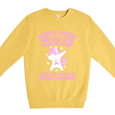 Breast Cancer Bitch Please Quote Funny Unicorn Premium Crewneck Sweatshirt