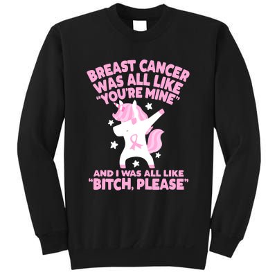 Breast Cancer Bitch Please Quote Funny Unicorn Sweatshirt