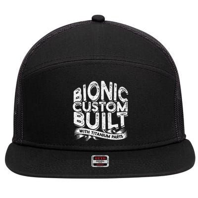 Bionic Custom Built With Titanium Parts Knee Surgery 7 Panel Mesh Trucker Snapback Hat