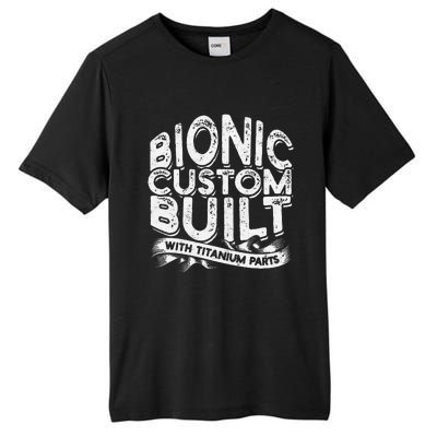 Bionic Custom Built With Titanium Parts Knee Surgery Tall Fusion ChromaSoft Performance T-Shirt