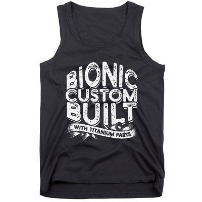 Bionic Custom Built With Titanium Parts Knee Surgery Tank Top