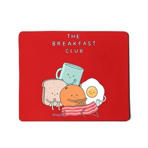 Breakfast Club Mousepad