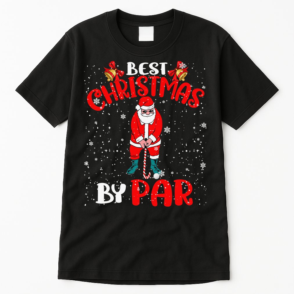 Best Christmas By Par Ugly Christmas Golf Santa Claus Tall T-Shirt
