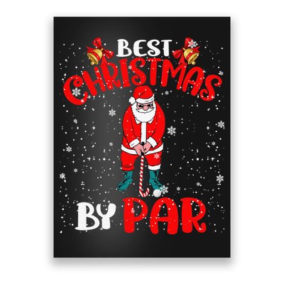 Best Christmas By Par Ugly Christmas Golf Santa Claus Poster