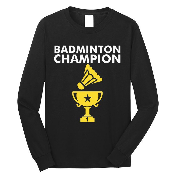 Badminton Champion Birdie Long Sleeve Shirt