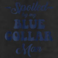 Blue Collar Better Half Spoiled By My Blue Collar Man 7 Panel Mesh Trucker Snapback Hat