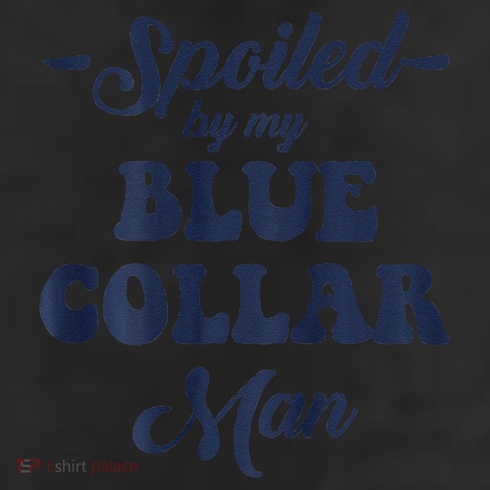 Blue Collar Better Half Spoiled By My Blue Collar Man 11oz C Handle Ceramic Mug