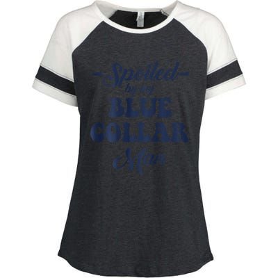 Blue Collar Better Half Spoiled By My Blue Collar Man Enza Ladies Jersey Colorblock Tee