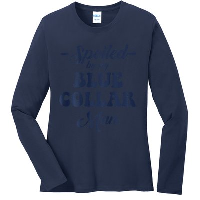 Blue Collar Better Half Spoiled By My Blue Collar Man Ladies Long Sleeve Shirt