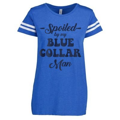 Blue Collar Better Half Spoiled By My Blue Collar Man Enza Ladies Jersey Football T-Shirt