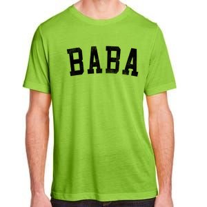 Baba Classic Bold Font FatherS Day Baba Adult ChromaSoft Performance T-Shirt