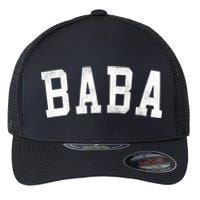 Baba Classic Bold Font FatherS Day Baba Flexfit Unipanel Trucker Cap