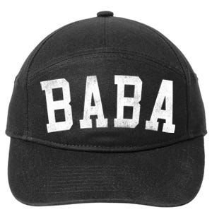 Baba Classic Bold Font FatherS Day Baba 7-Panel Snapback Hat