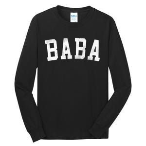 Baba Classic Bold Font FatherS Day Baba Tall Long Sleeve T-Shirt