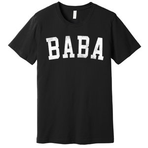 Baba Classic Bold Font FatherS Day Baba Premium T-Shirt