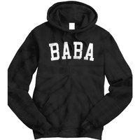 Baba Classic Bold Font FatherS Day Baba Tie Dye Hoodie