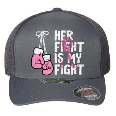 Breast Cancer Boxing Gloves Her Fight My Fight Women Flexfit Unipanel Trucker Cap