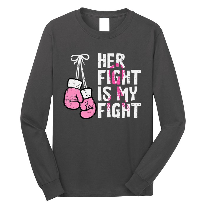 Breast Cancer Boxing Gloves Her Fight My Fight Women Long Sleeve Shirt