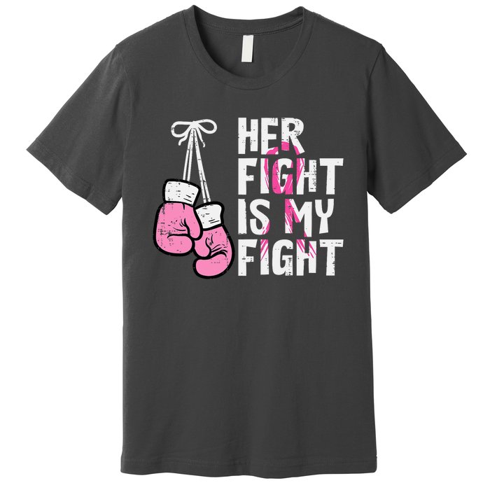 Breast Cancer Boxing Gloves Her Fight My Fight Women Premium T-Shirt